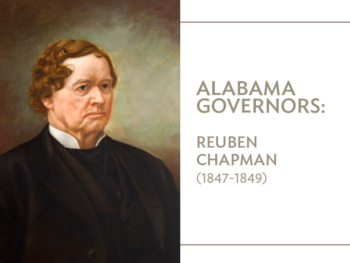 ALABAMA GOVERNORS: Reuben Chapman