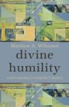 Review of Wilcoxen’s “Divine Humility” in Christian Century