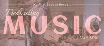 My First Book at Boydell: Dedicating Music, 1785–1850