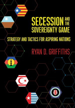 Ryan Griffiths on Secessionist Movements - Cornell University Press