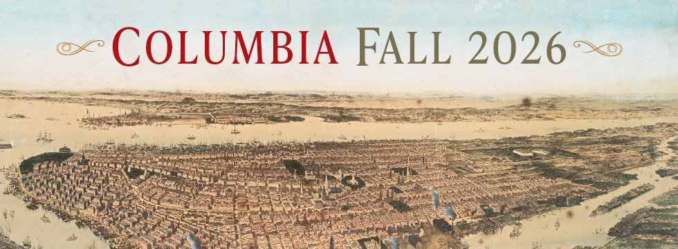 Columbia University Press Announces the Fall 2026 Catalog