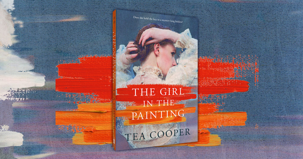 An exclusive extract from The Girl in the Painting by Tea Cooper HarperCollins Australia