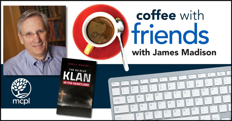 Coffee with Friends with James Madison