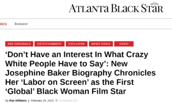 Josephine Baker’s Cinematic Prism featured in Atlanta Black Star