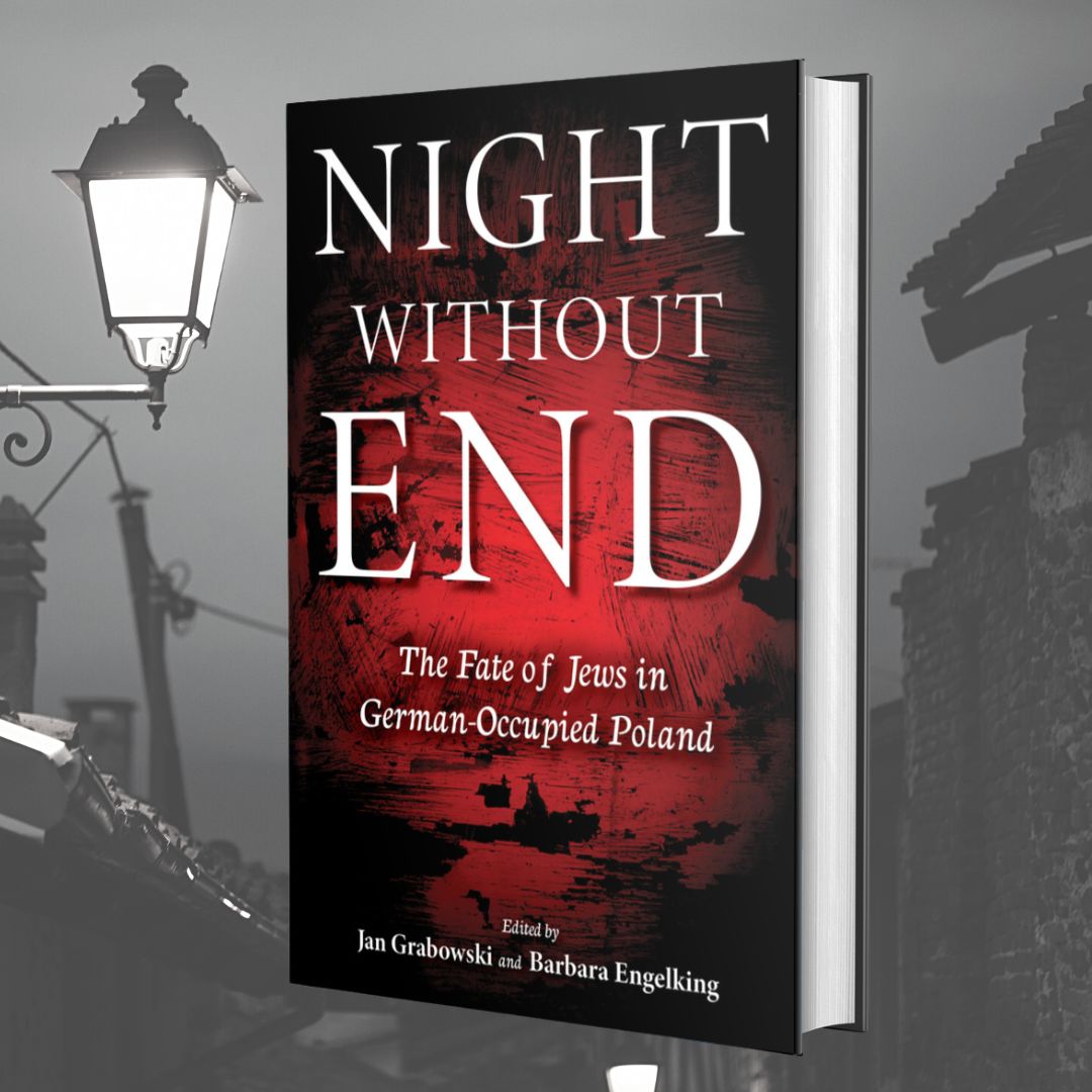 Book Event “Night Without End” New Scholarship on the Holocaust in
