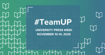 #TeamUP for University Press Week