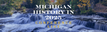 Michigan History in 2025