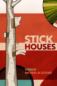 Stick Houses Book Cover, bright red artistic cover with a birchbark tree.