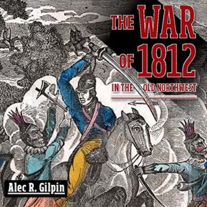 The war of 1812 Audiobook