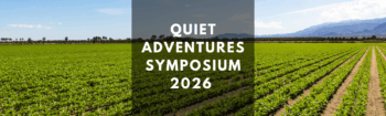 Quiet Adventures Symposium 2026