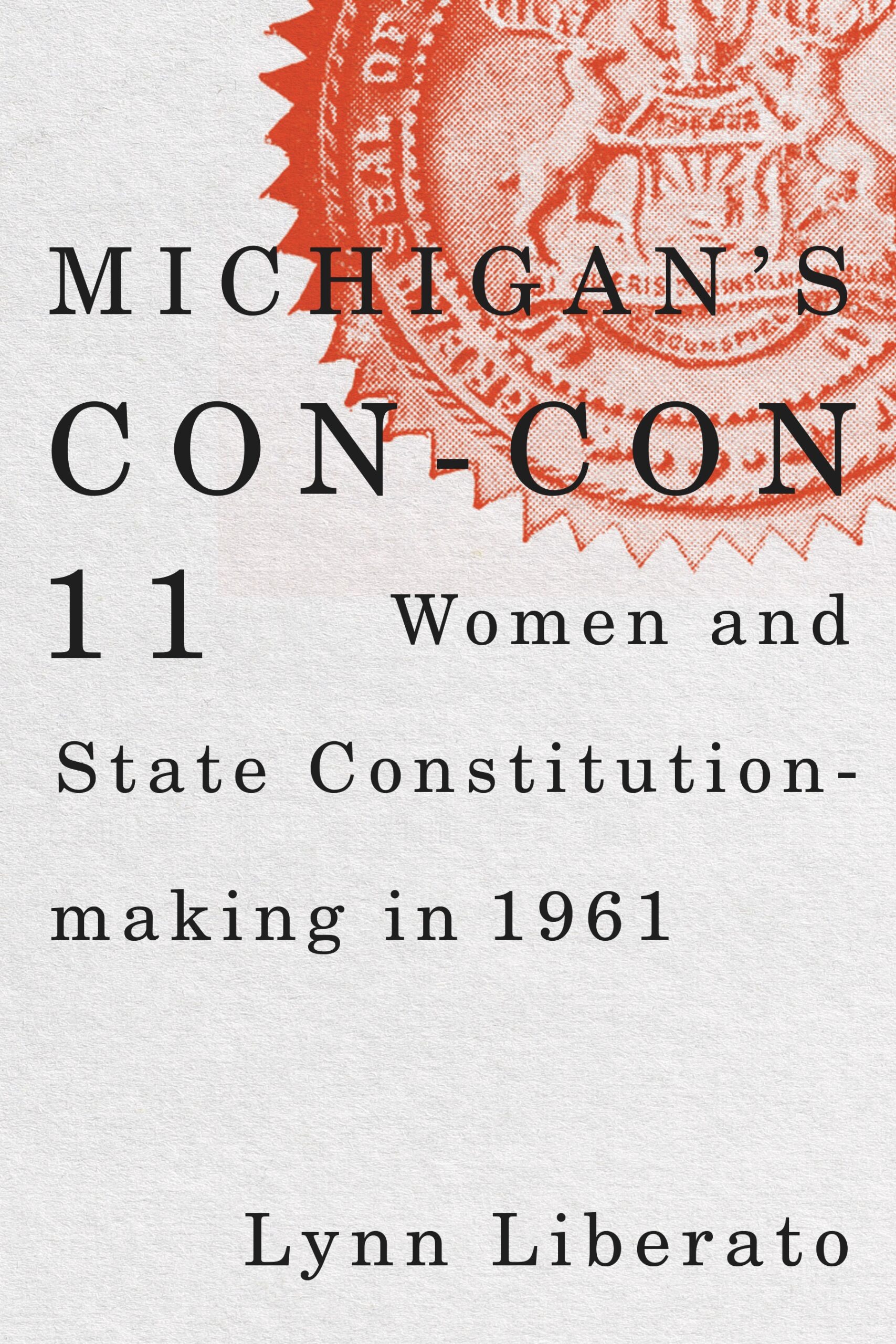 Michigan's Con Con 11 book cover