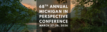 Michigan in Perspective 2026 Conference