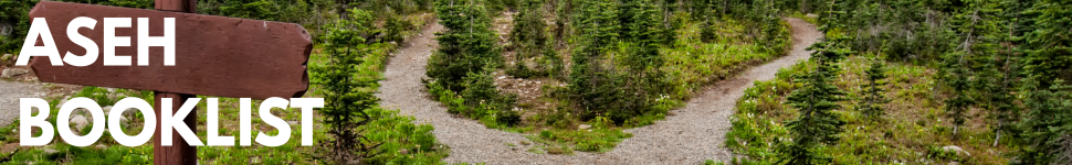 decorative banner depicting a crossroads in the woods. text says "ASEH BOOKLIST"