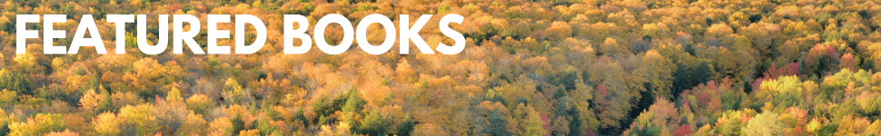 decorative image of UP forest with text that says "FEATURED BOOKS"