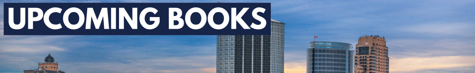 decorative banner with Grand Rapids skyline in the background with text that says "UPCOMING BOOKS"