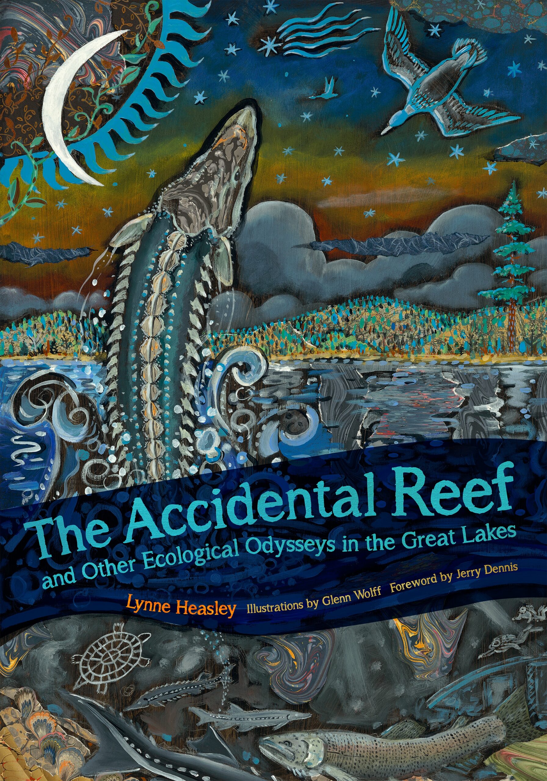 cover of "The Accidental Reef and Other Ecological Odysseys in the Great Lakes"