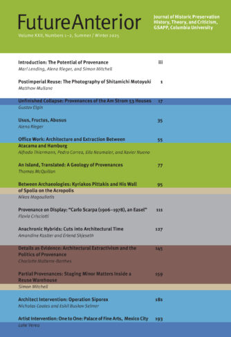 Future Anterior: Journal of Historic Preservation History, Theory, and Criticism