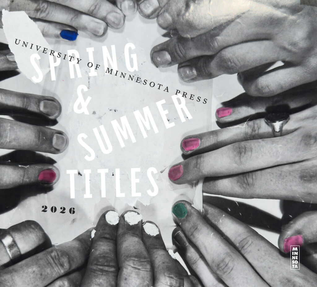Spring/Summer 2026 - University of Minnesota Press