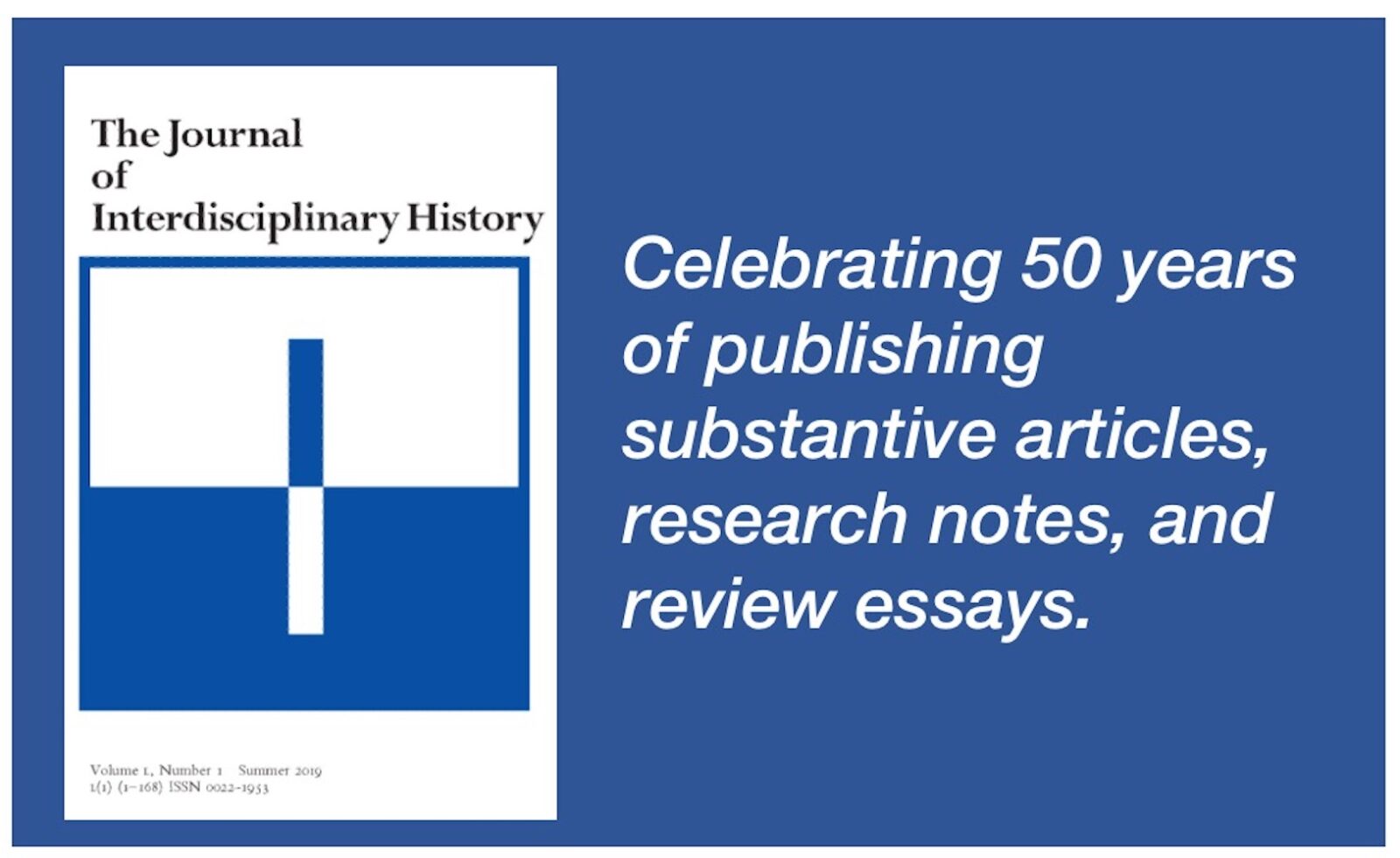 The Journal of Interdisciplinary History celebrates its fiftieth