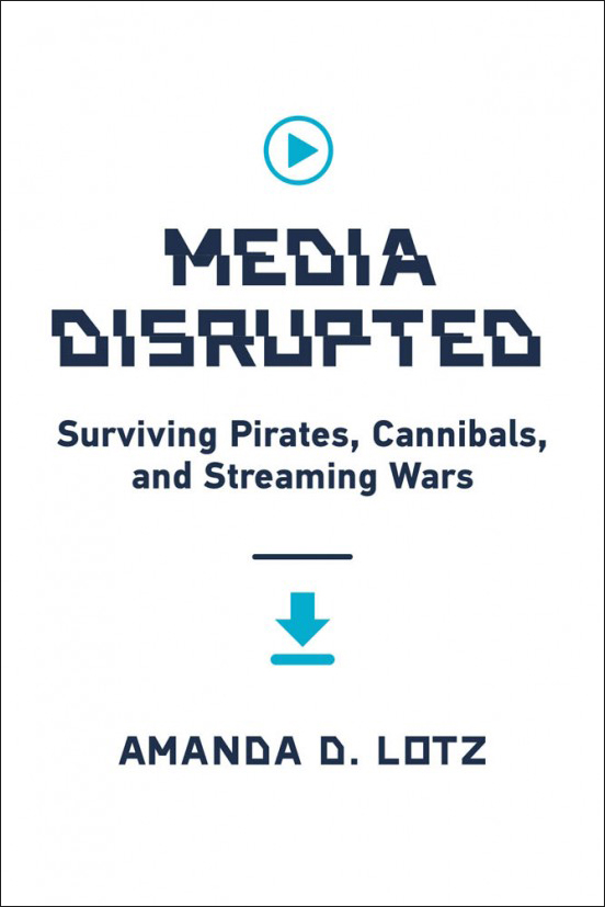 "Media Disrupted"