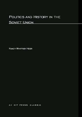 "Politics and History in the Soviet Union"