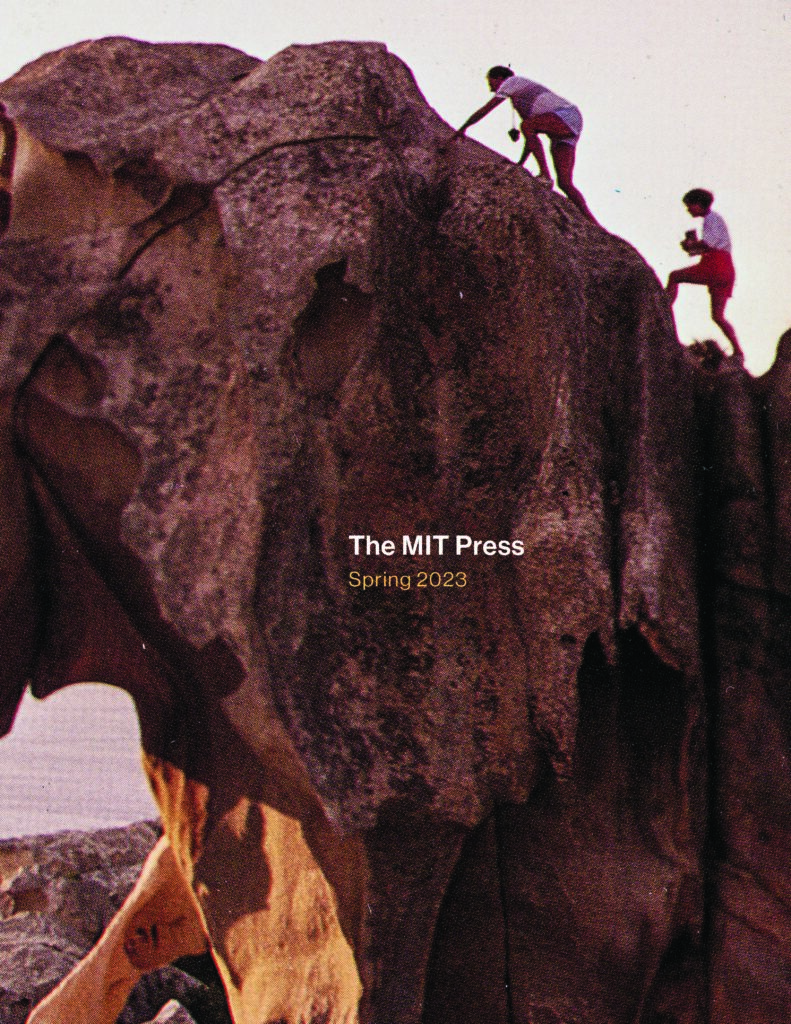 Presenting our spring 2023 catalog MIT Press