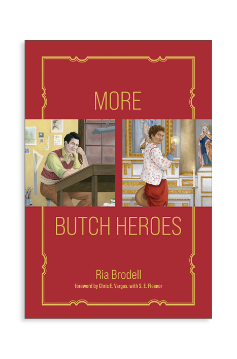 More Butch Heroes
