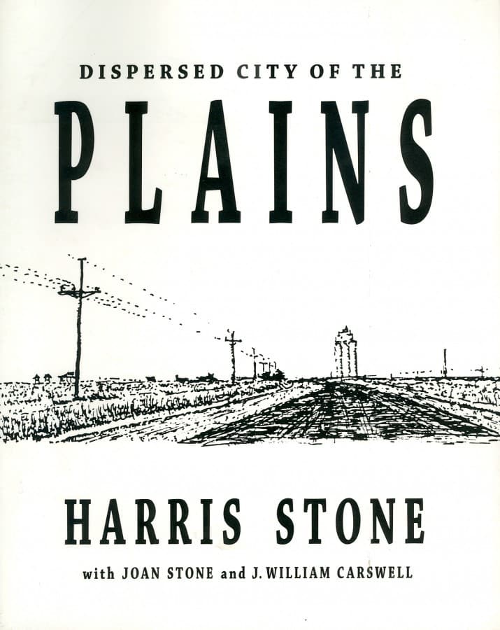 Joan Stone's Foreword to Dispersed City of the Plains by Harris Stone