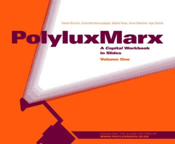 NEW! PolyluxMarx: An Illustrated Workbook for Studying Marx’s Capital