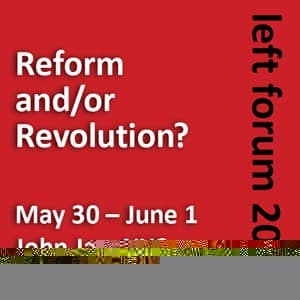 Monthly Review at the Left Forum: NYC, May 30 to June 1