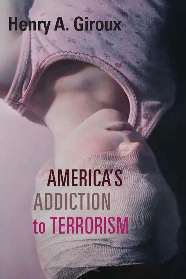 <em>The War on Terror Is a War on Youth</em> — Henry A. Giroux/Brad Evans via <a href=