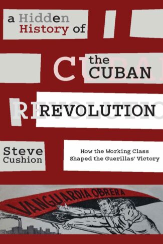 Revealed! A Hidden History of the Cuban Revolution