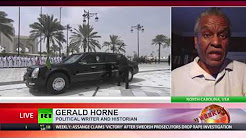 Gerald Horne on Trump in Saudi Arabia