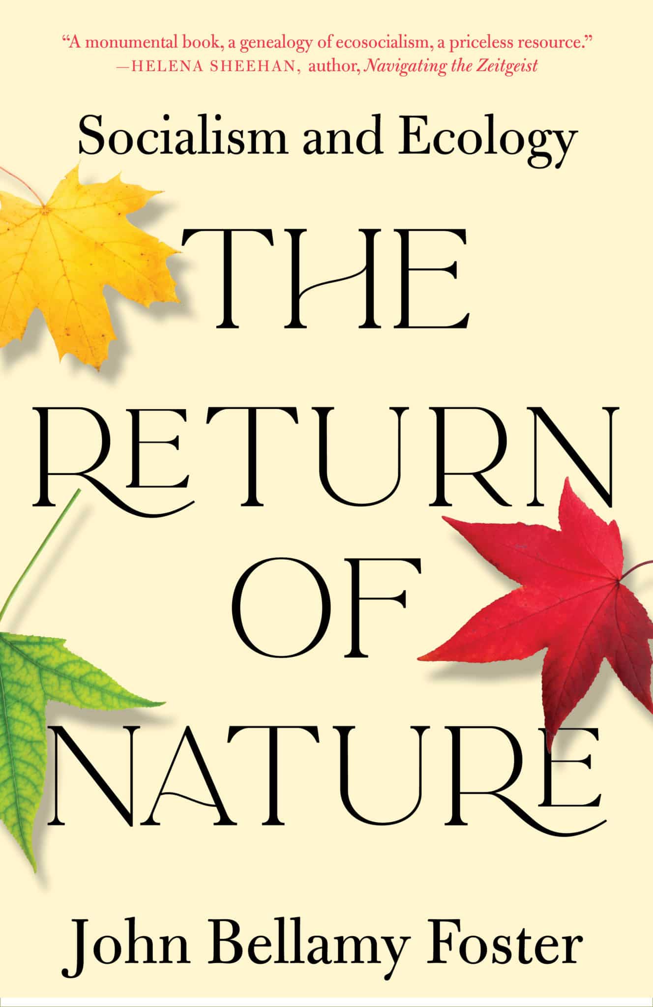 New! “The Return of Nature: Socialism and Ecology”