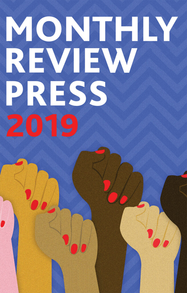 2019 Monthly Review Press Catalog