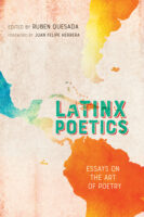 Cover of Latinx Poetics: Essays on the art of Poetry, edited by Ruben Quesada