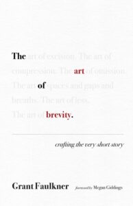 Cover of The Art of Brevity by Grant Faulkner