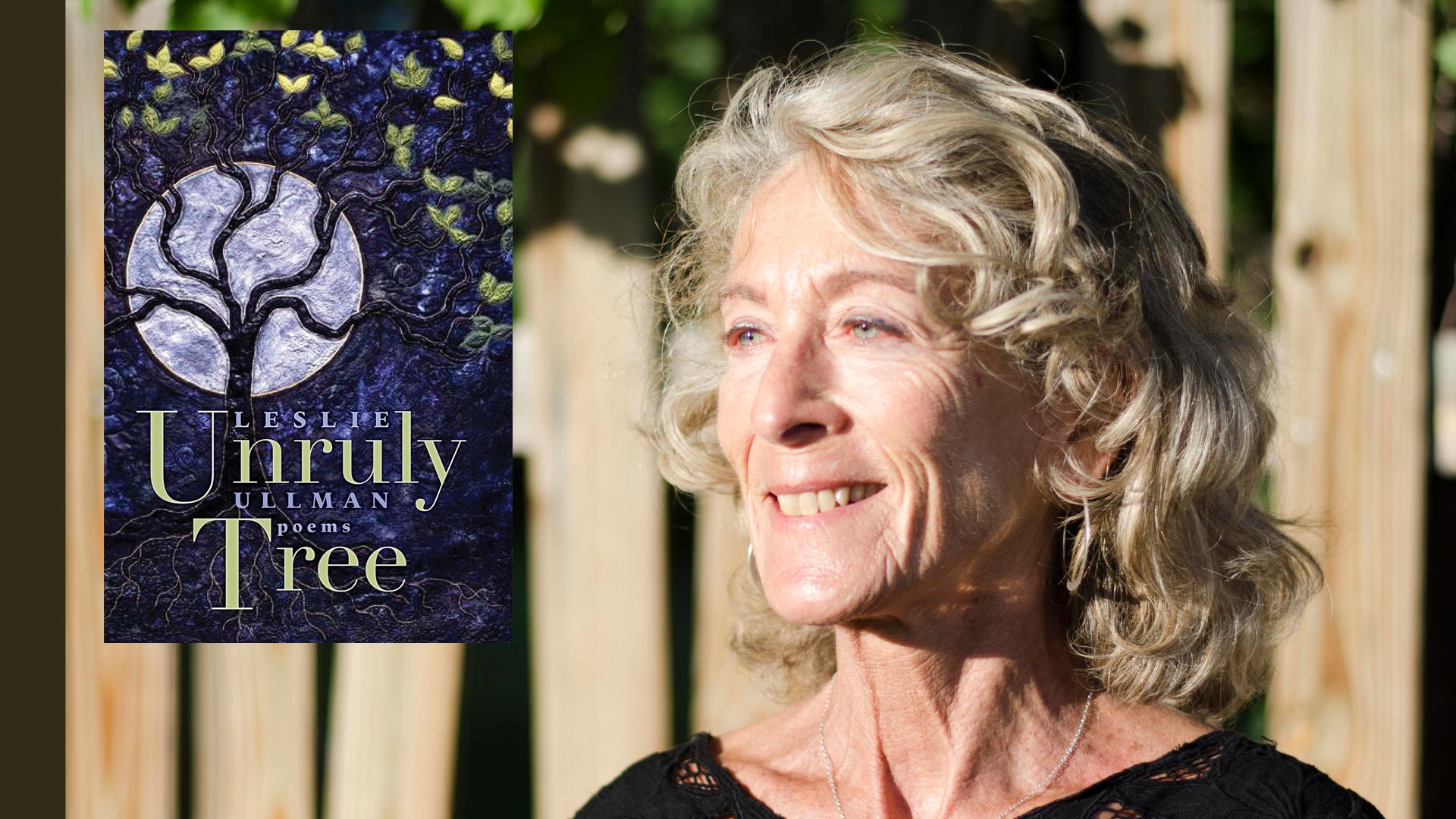 Leslie Ullman, Author of Unruly Tree