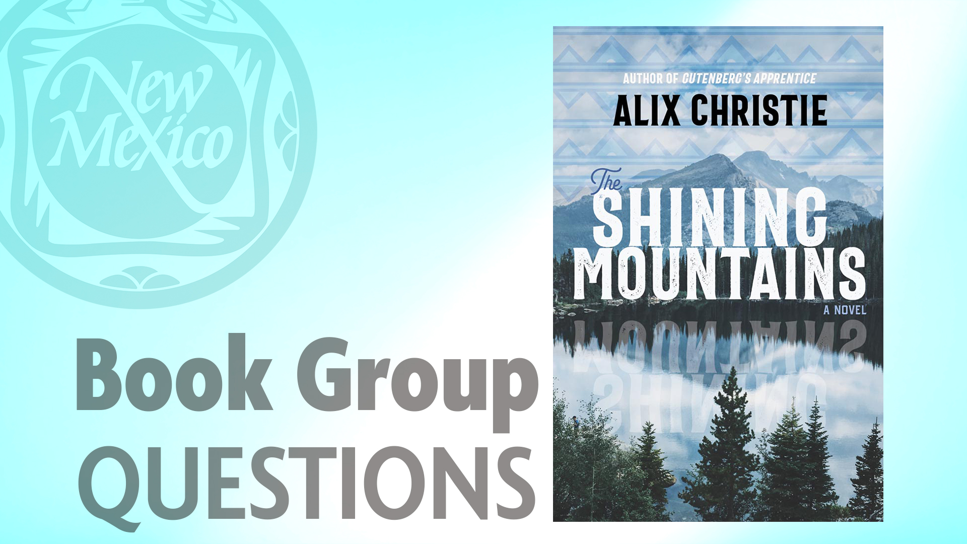 Book Group Questions: The Shining Mountains