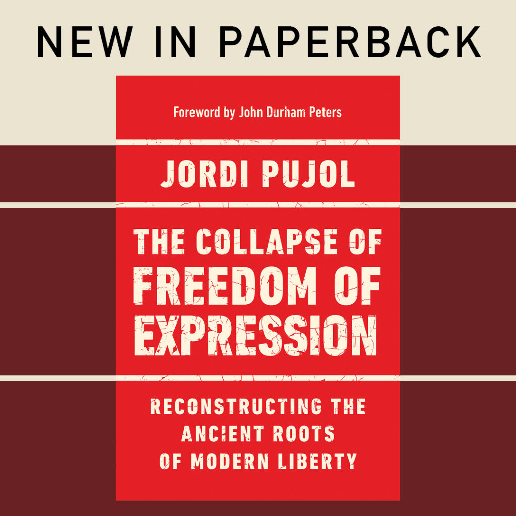 New Paperback Release: “The Collapse of Freedom of Expression” by Jordi ...