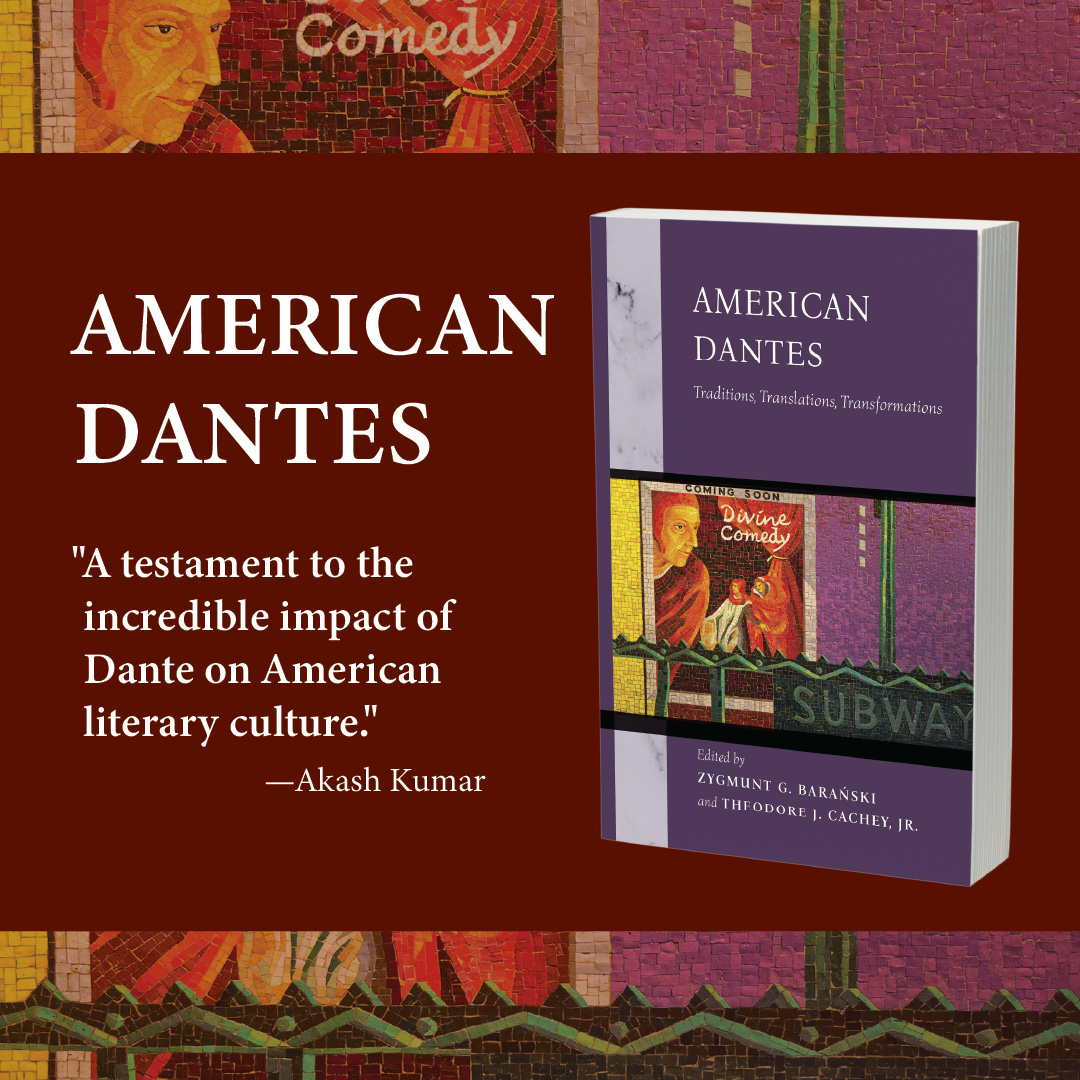 An Excerpt from “American Dantes,” edited by Zygmunt G. Baranski