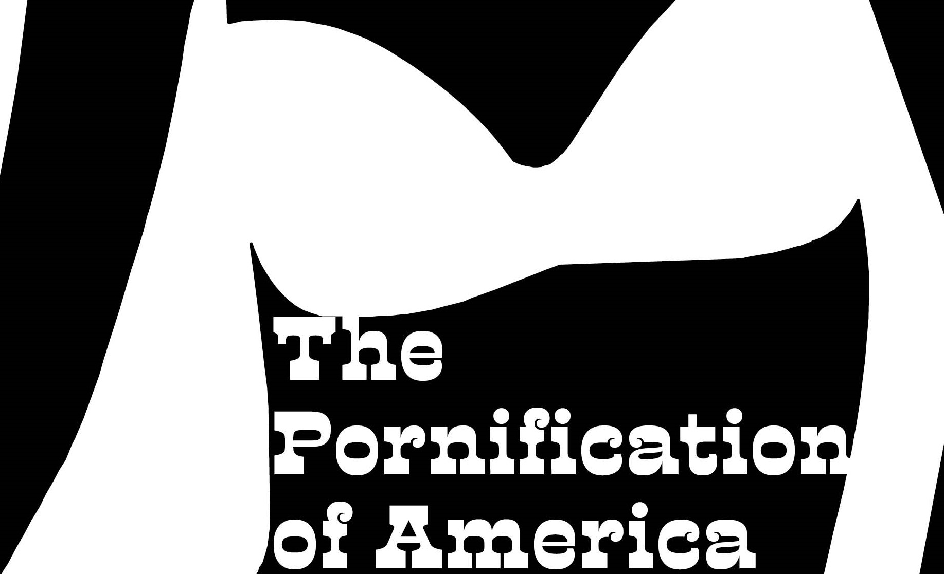 The Pornification of America - NYU Press