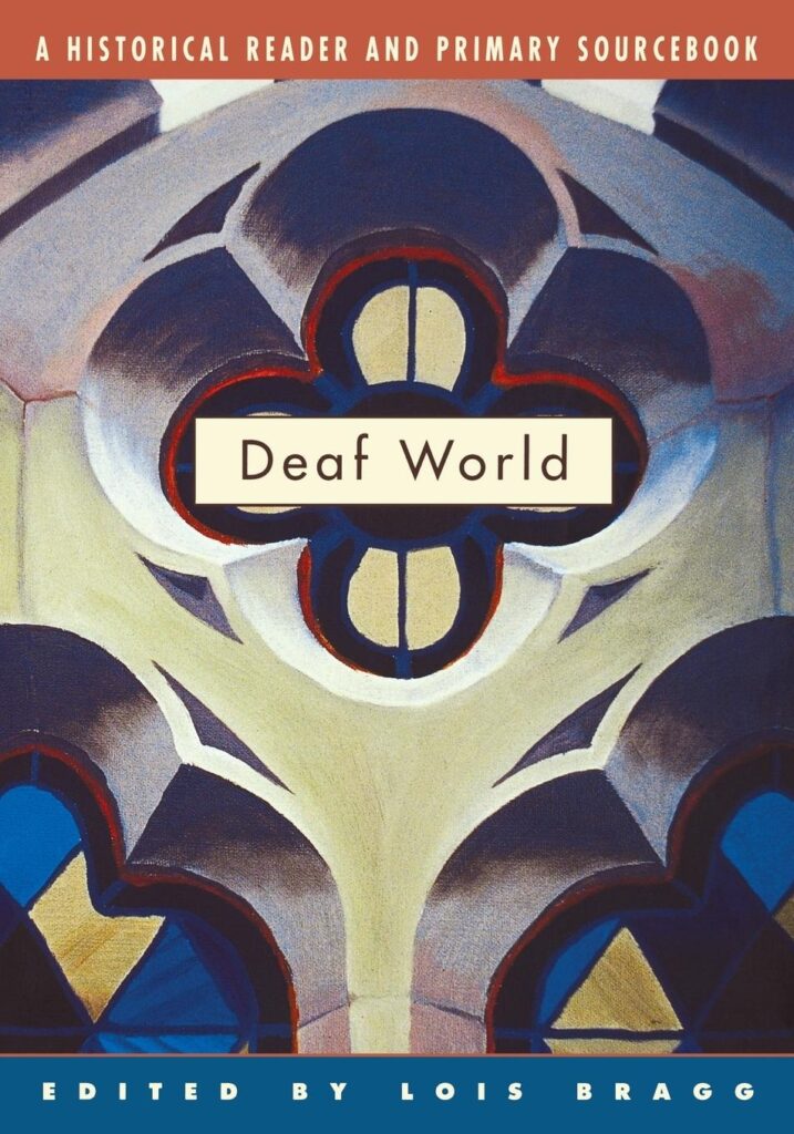 Cover of Deaf World, edited by Lois Bragg