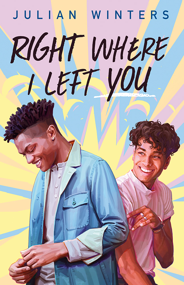 Right Where I Left You by Julian Winters