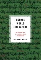 Cover of Before World Literature by Matthew L. Keegan