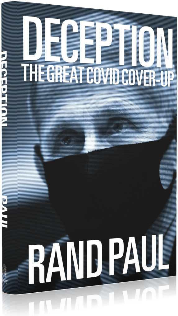 Deception The Great Covid Coverup Rand Paul's New Book