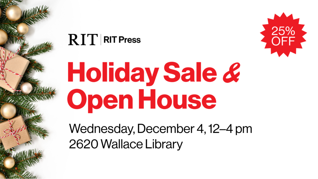 Holiday Sale - RIT Press