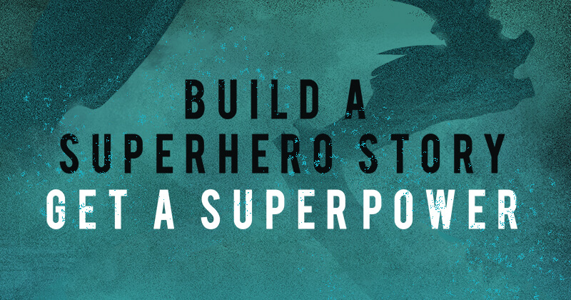 Build a Superhero Story and We&rsquo;ll Reveal Your Superpower