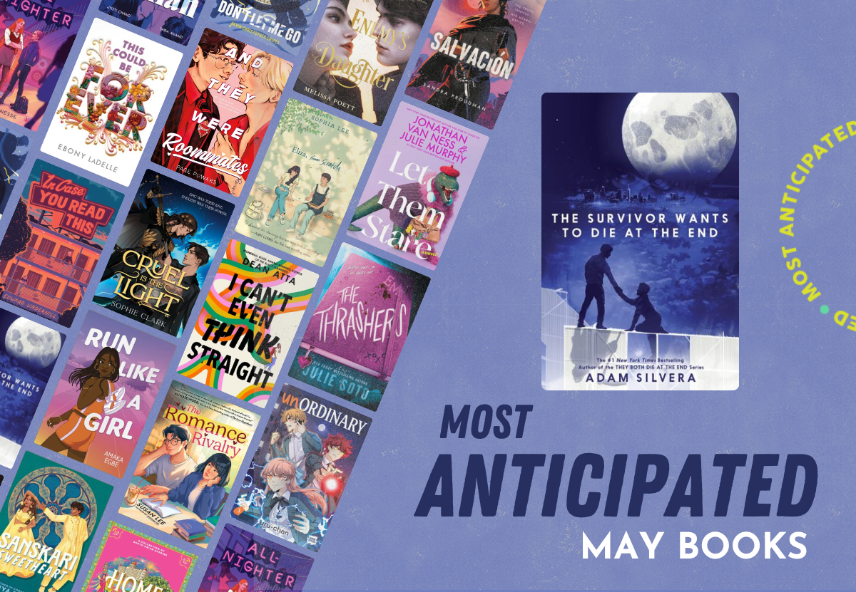 The 21 Most Anticipated YA Books to Read in May 2025
