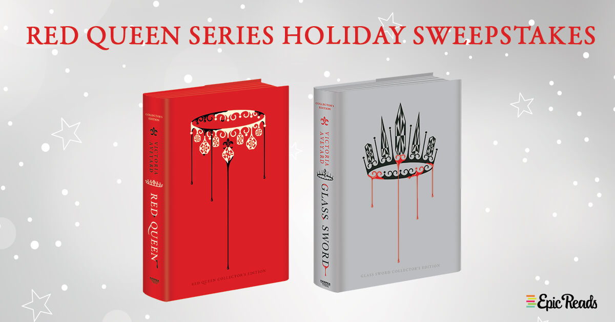 Red Queen Series Holiday Sweepstakes - Epic Reads Go
